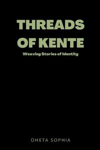 Cover image for Threads of Kente