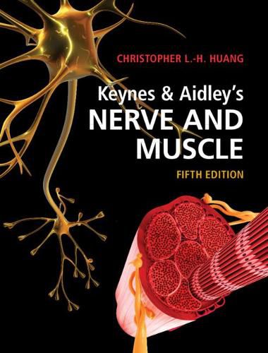 Cover image for Keynes & Aidley's Nerve and Muscle