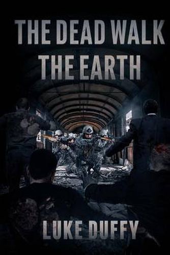 Cover image for The Dead Walk The Earth