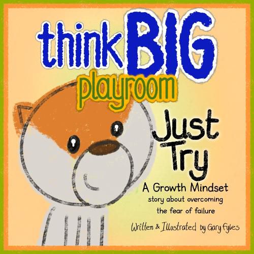 Cover image for Think Big Playroom: Just Try