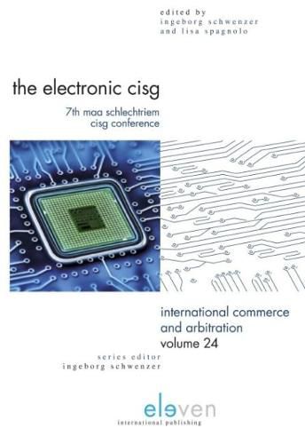 Cover image for The Electronic CISG: 7th MAA Schlechtriem CISG Conference