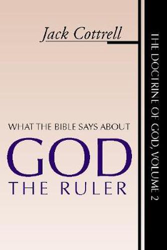 Cover image for What the Bible Says about God the Ruler