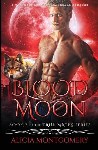 Cover image for Blood Moon: A Werewolf Shifter Paranormal Romance