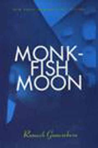 Cover image for Monkfish Moon: Short Stories