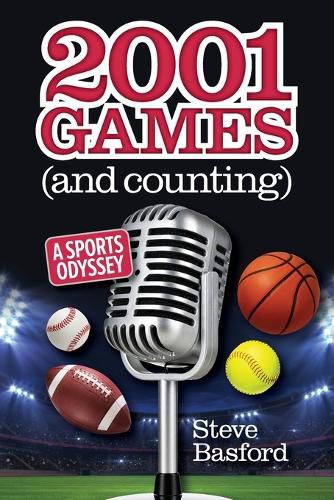 Cover image for 2001 Games (And Counting): A Sports Odyssey