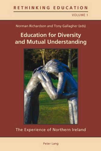 Cover image for Education for Diversity and Mutual Understanding: The Experience of Northern Ireland