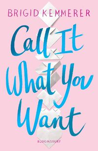 Cover image for Call It What You Want