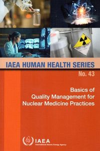 Cover image for Basics of Quality Management for Nuclear Medicine Practices