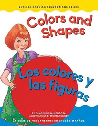 Cover image for Colors and Shapes / Los Colores Y Las Figuras