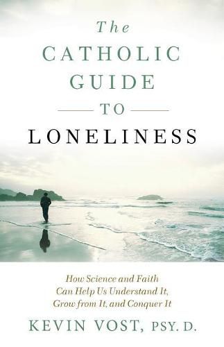 Catholic Guide to Loneliness