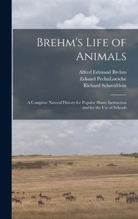 Cover image for Brehm's Life of Animals