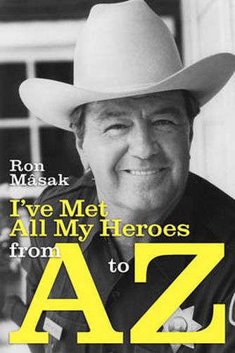 Cover image for I've Met All My Heroes from A to Z