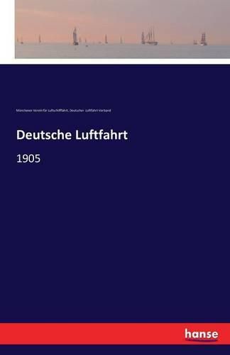 Cover image for Deutsche Luftfahrt: 1905