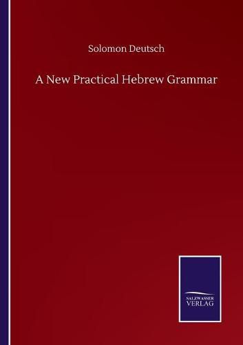 Cover image for A New Practical Hebrew Grammar