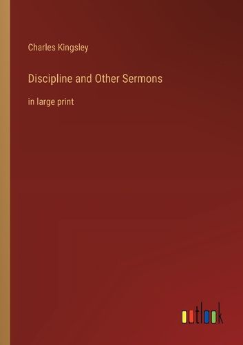 Cover image for Discipline and Other Sermons