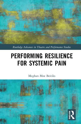 Cover image for Performing Resilience for Systemic Pain