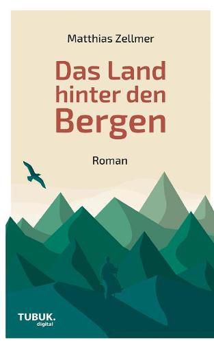 Cover image for Das Land hinter den Bergen