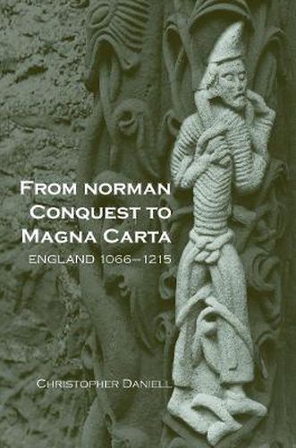 Cover image for From Norman Conquest to Magna Carta: England 1066-1215