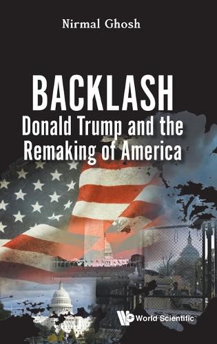 Cover image for Backlash: Donald Trump And The Remaking Of America