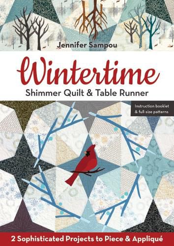 Cover image for Wintertime Shimmer Quilt & Table Runner: 2 Sophisticated Projects to Piece & Applique