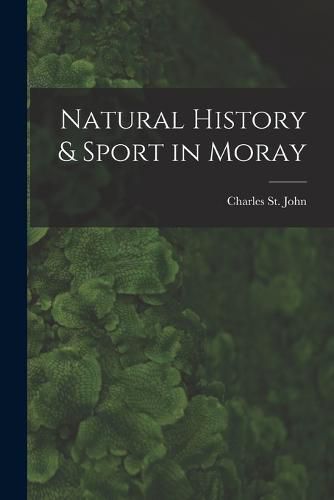 Natural History & Sport in Moray