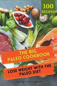 Cover image for The Big Paleo Cookbook