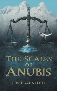 Cover image for The Scales of Anubis