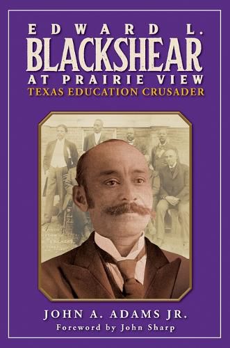 Cover image for Edward L. Blackshear at Prairie View