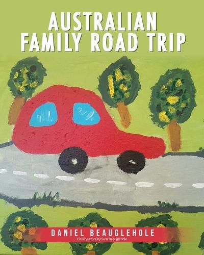 Cover image for Australian Family Road Trip