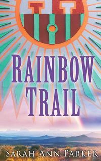 Cover image for Rainbow Trail