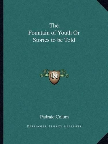 Cover image for The Fountain of Youth or Stories to Be Told