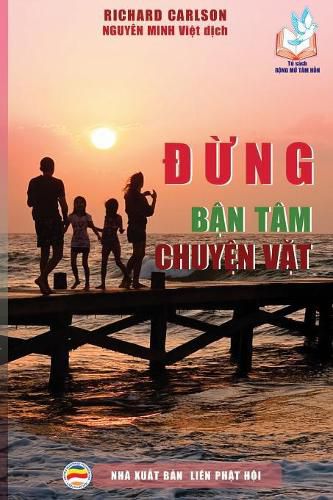Cover image for &#272;&#7915;ng b&#7853;n tam chuy&#7879;n v&#7863;t: M&#7897;t tr&#259;m l&#7901;i khuyen b&#7843;o v&#7879; h&#7841;nh phuc gia &#273;inh