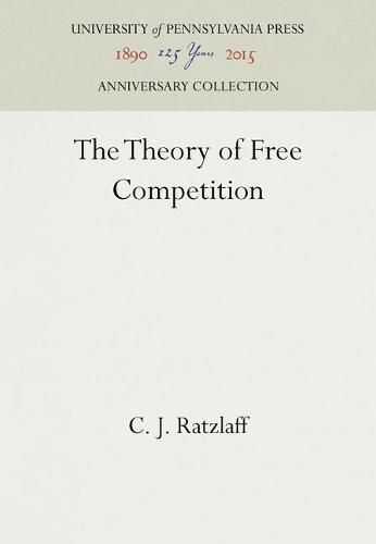 Cover image for The Theory of Free Competition