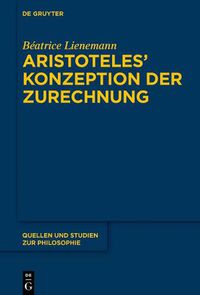 Cover image for Aristoteles' Konzeption der Zurechnung