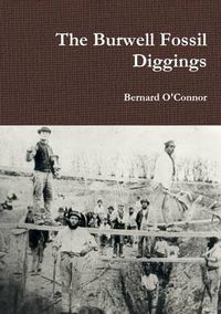 Cover image for The Burwell Fossil Diggings