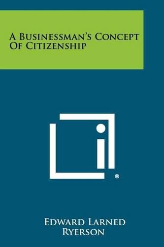 Cover image for A Businessman's Concept of Citizenship