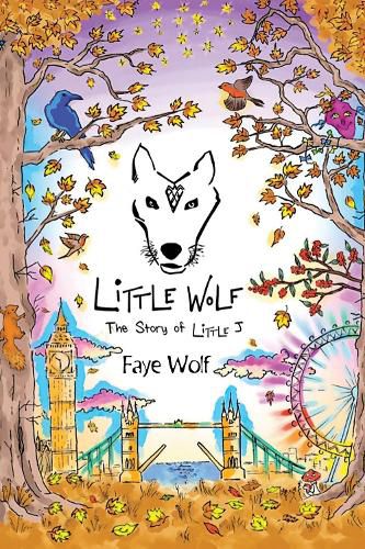 Cover image for Little Wolf: The Story of Little J