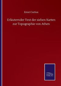 Cover image for Erlauternder Text der sieben Karten zur Topographie von Athen