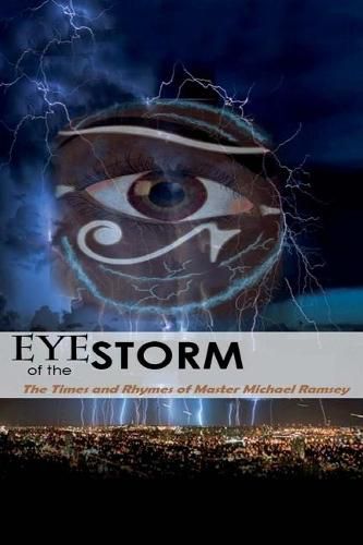 Eye of the Storm: The Times and Rhymes of Master Michael Ramsey