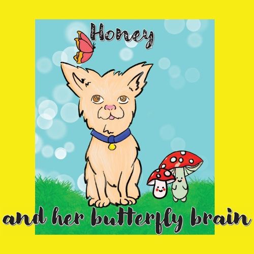 Cover image for Honey and her butterfly brain