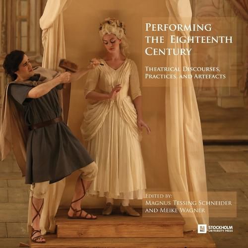 Cover image for Performing the Eighteenth Century