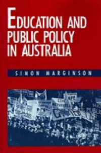 Cover image for Education and Public Policy in Australia