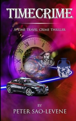 Cover image for Timecrime: A time travel crime thriller