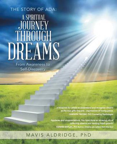 Cover image for The Story of ADA: A Spiritual Journey Through Dreams: From Awareness to Self-Discovery