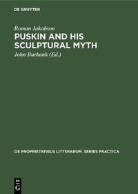 Cover image for Puskin and his Sculptural Myth