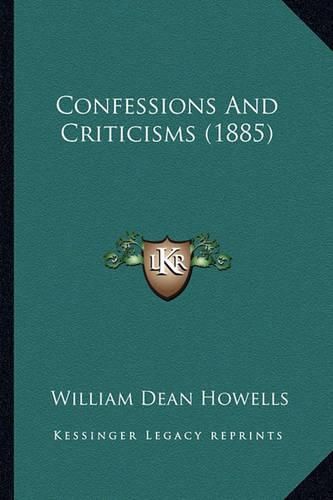 Cover image for Confessions and Criticisms (1885)