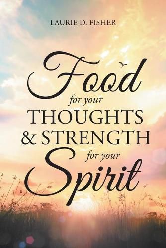 Cover image for Food for Your Thoughts and Strength for Your Spirit