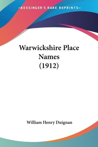 Cover image for Warwickshire Place Names (1912)