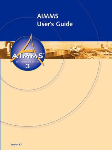 Cover image for AIMMS - User's Guide