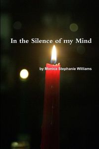 Cover image for In the Silence of My Mind